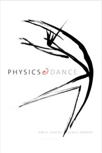 Cover PHYSICS AND DANCE by Emily Coates & Sarah Demers